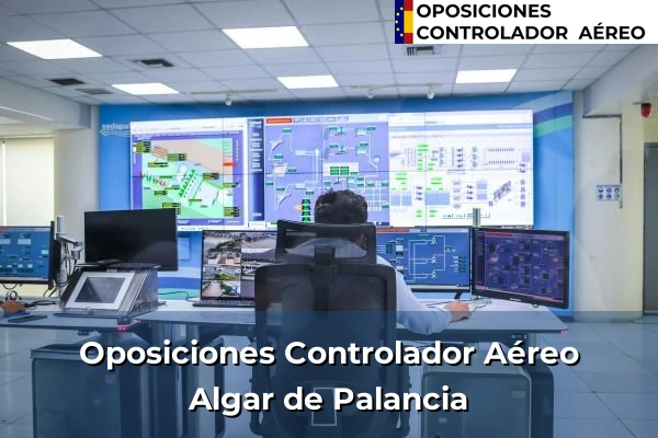 Oposiciones Controlador Aéreo en Miramar 31 Oposiciones Controlador Aéreo en Algar de Palancia
