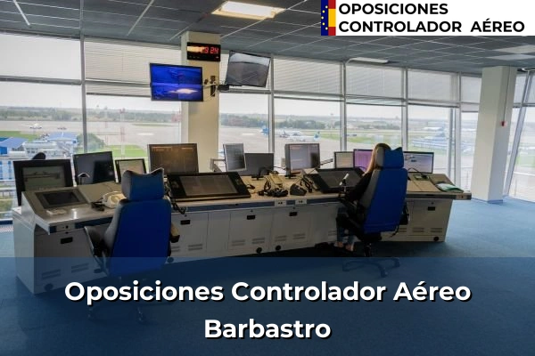 Oposiciones Controlador Aéreo en Aínsa 10 Oposiciones Controlador Aéreo en Barbastro