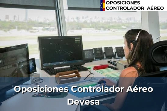 Oposiciones Controlador Aéreo en Marzán 81 Oposiciones Controlador Aéreo en Devesa