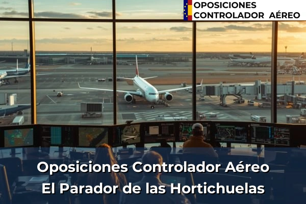 Oposiciones Controlador Aéreo en Atarfe 125 Oposiciones Controlador Aéreo en El Parador de las Hortichuelas