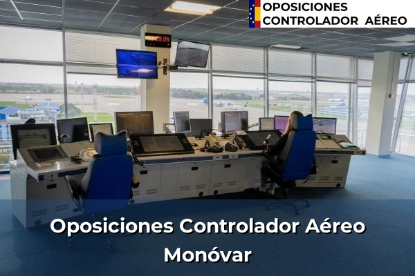 Oposiciones Controlador Aéreo en Miramar 206 Oposiciones Controlador Aéreo en Monóvar