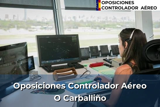 Oposiciones Controlador Aéreo en Marzán 110 Oposiciones Controlador Aéreo en O Carballiño