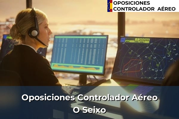 Oposiciones Controlador Aéreo en Marzán 116 Oposiciones Controlador Aéreo en O Seixo