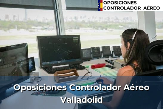 Oposiciones Controlador Aéreo en Villaquilambre 81 Oposiciones Controlador Aéreo en Valladolid