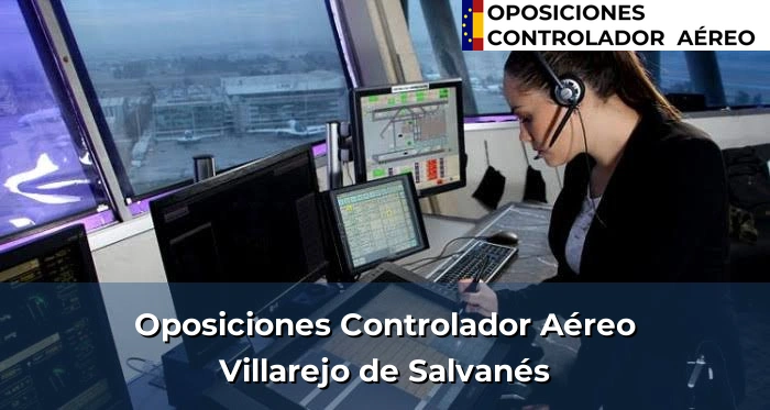 Oposiciones Controlador Aéreo en Collado Villalba 98 Oposiciones Controlador Aéreo en Villarejo de Salvanés